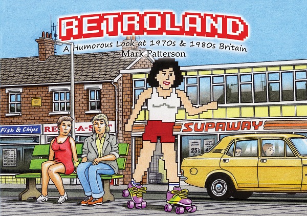 Slade is trending, and with that - and the 1970s in mind... Celebrate retro nostalgia and humour with my illustrative cartoon book 'Retroland - A Humorous Look At 1970s & 1980s Britain'. Shop around or find it on sale online here... austinmacauley.com/book/retroland