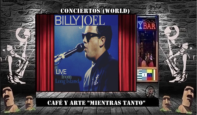 CONCIERTOS (World)
Billy Joel 
Live From Long Island (1982)

Atención: Solo para ver en PC o Notebook
Para ver el Concierto pulsa el Link:
artecafejcp.wixsite.com/escenario-cafe…

Café Mientras Tanto
jcp

#conciertos #world #BillyJoel
#cafemientrastanto #jcp