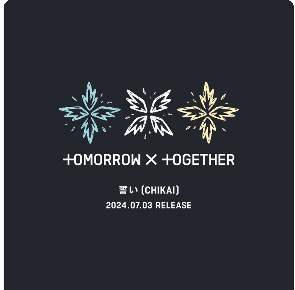 JP Music Vibes (@jpmusicvibes) on Twitter photo TXT announces their Japanese comeback with ‘誓い (CHIKAI).’ Out July 3rd.
<a href="/TXT_bighit/">TXT OFFICIAL</a> <a href="/TXT_members/">TOMORROW X TOGETHER</a>
#TOMORROW_X_TOGETHER TXT announces their Japanese comeback with ‘誓い (CHIKAI).’ Out July 3rd.
<a href="/TXT_bighit/">TXT OFFICIAL</a> <a href="/TXT_members/">TOMORROW X TOGETHER</a>
#TOMORROW_X_TOGETHER