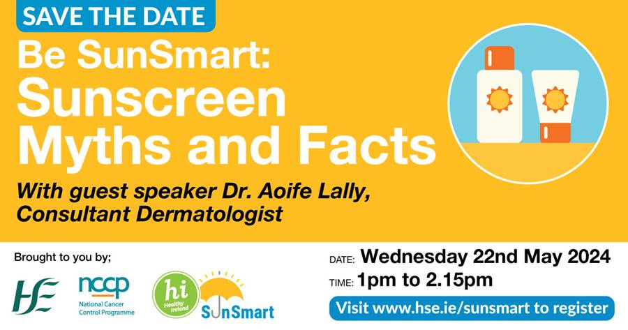 The National Cancer Control Programme is hosting a webinar on ‘Sunscreen Myths and Facts’. This will increase awareness of the steps you, your family, friends and colleagues can take to protect your skin from the sun. See: hse.ie/sunsmart | zoom.us/webinar/regist…