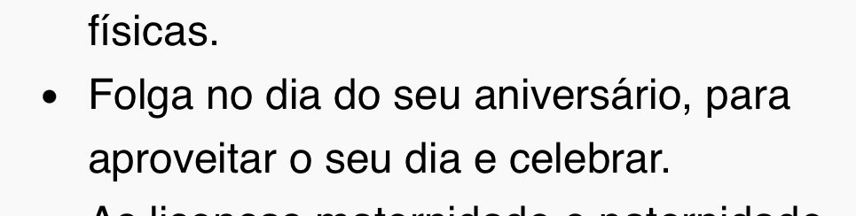 Isso aqui não deveria ser colocado como benefício da vaga de emprego. Isso deveria ser obrigação do empregador