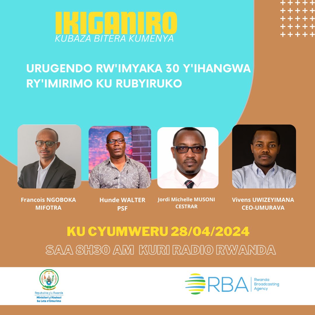 Tubararikiye gukurikira ikiganiro KUBAZA BITERA KUMENYA kizatambuka kuri @Radiorwanda_RBA n'andi mashami yayo ejo ku cyumweru 28/04/2024, guhera saa 8h30 za mu gitondo kugeza saa 10h00. Kizibanda ku rugendo rw'imyaka 30 y'ihangwa ry'imirimo ku rubyiruko. #Imirimokurubyiruko