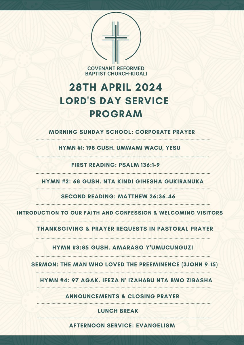 This Lord's Day, we are assembling in obedience to the command of our Lord,

Brother Jmv Murwanashyaka will be preaching on 'The Man who loved the preeminence' 3 John 9-15.

We extend an invitation to join us either in person or via Google Meet (bit.ly/49gN3bB)