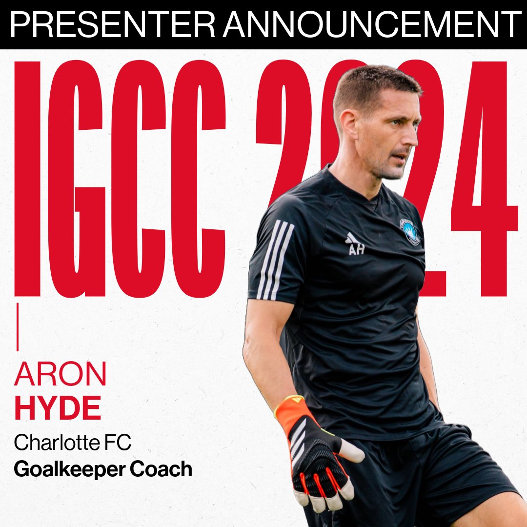 We are excited to announce our latest addition to the IGCC24 lineup: Aron Hyde, the Goalkeeper Coach for Charlotte FC.

REGISTER TODAY: theigcc.com

#gkunion #goalkeeping #gkcoach #gkeducation