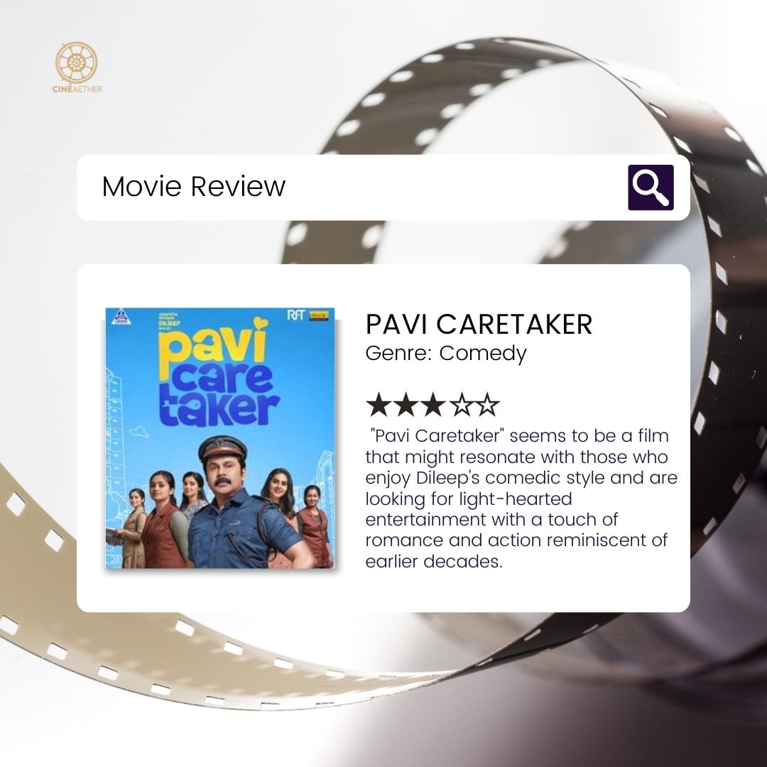 CineAether's tweet photo. 🎥✨ Dive into the world of 'Pavi Caretaker' for a dose of comedy, romance, and action! With Dileep at the helm, get ready to be whisked away on a nostalgic journey reminiscent of classic cinema. Don't miss this delightful blend of genres! #PaviCaretaker #Dileep #MalayalamMovie https://t.co/3EqiY9LbXe