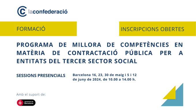 8a edició del programa de millora de competències en matèria de contractació pública de @LaConfederacio ⬇️ 5️⃣ sessions presencials per a donar eines per presentar-se a licitacions i concursos públics en millors condicions. Preinscripció fins al 07/05 📝 via.bcn/v24Z50Rp0oz