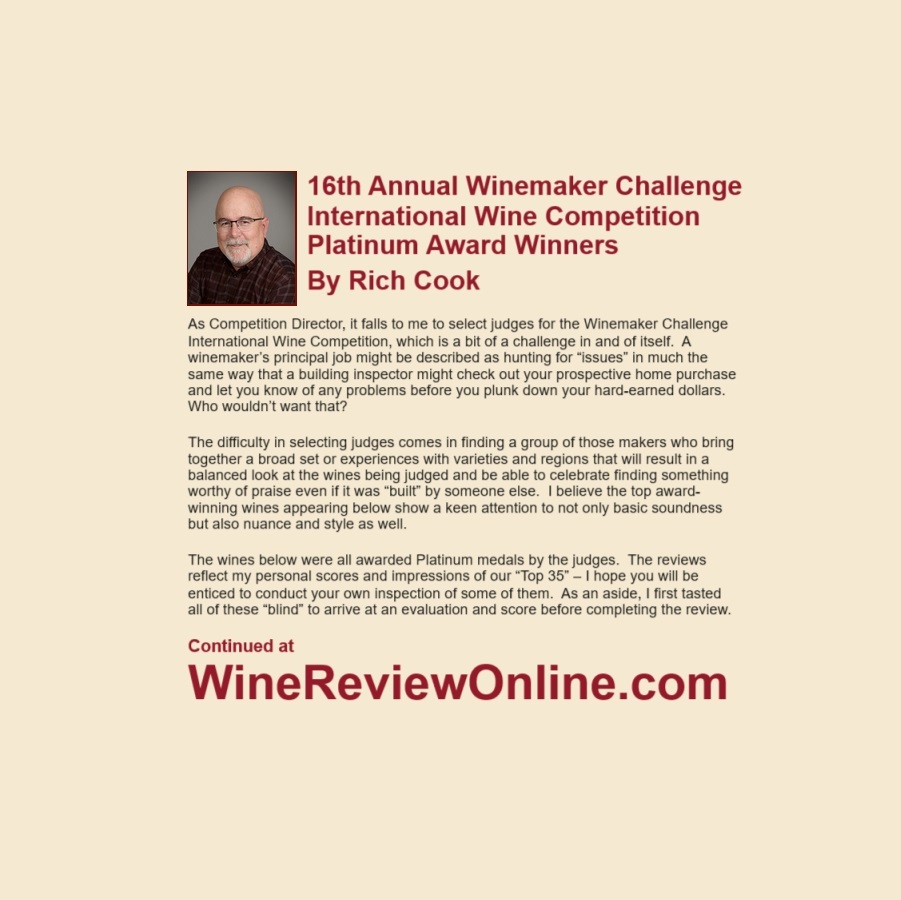 Platinum Award winning wines at the 2024 Winemaker Challenge International Wine & Spirits Competition were reviewed by @RichCookOnWine at WineReviewOnline.com/WinemakerChall… See all @WinemakerChall awards at WinemakerChallenge.com