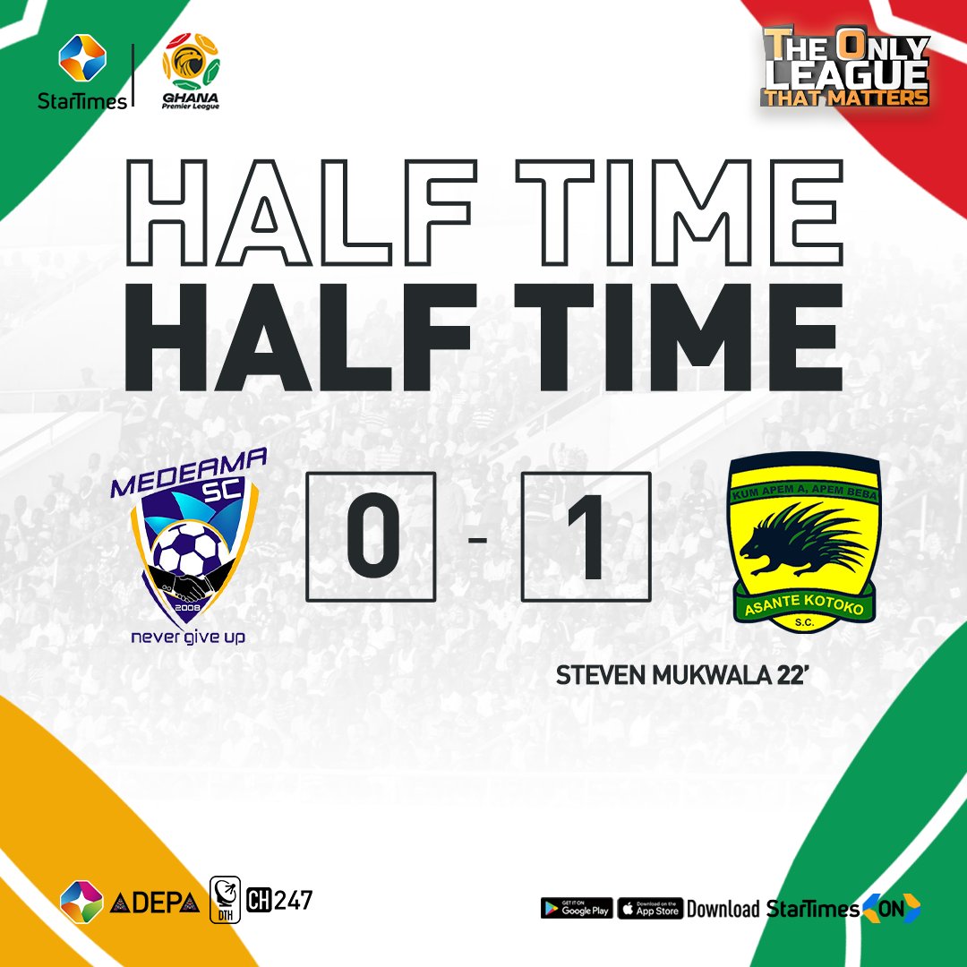 𝗛𝗔𝗟𝗙 𝗧𝗜𝗠𝗘! @MedeamaSC 0 : 1 @AsanteKotoko_SC Showing live on ST Adepa Ch. 247 & StarTimes ON App 📲bit.ly/464MxvT #GPL #StarTimes #Ghana #GPLonStarTimes #GPLwk28 #AKSC #Nevergiveup #Kotoko