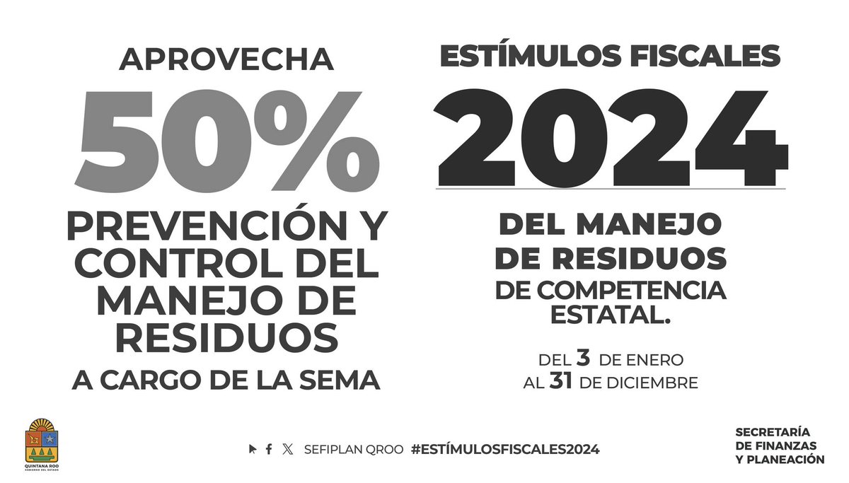 #EstímulosFiscales2024 en prevención y control del manejo de residuos de competencia estatal a cargo de la Secretaría de Ecología y Medio Ambiente de Quintana Roo

#LaEraDigital #Sefiplan #QRoo #MantenteInformado