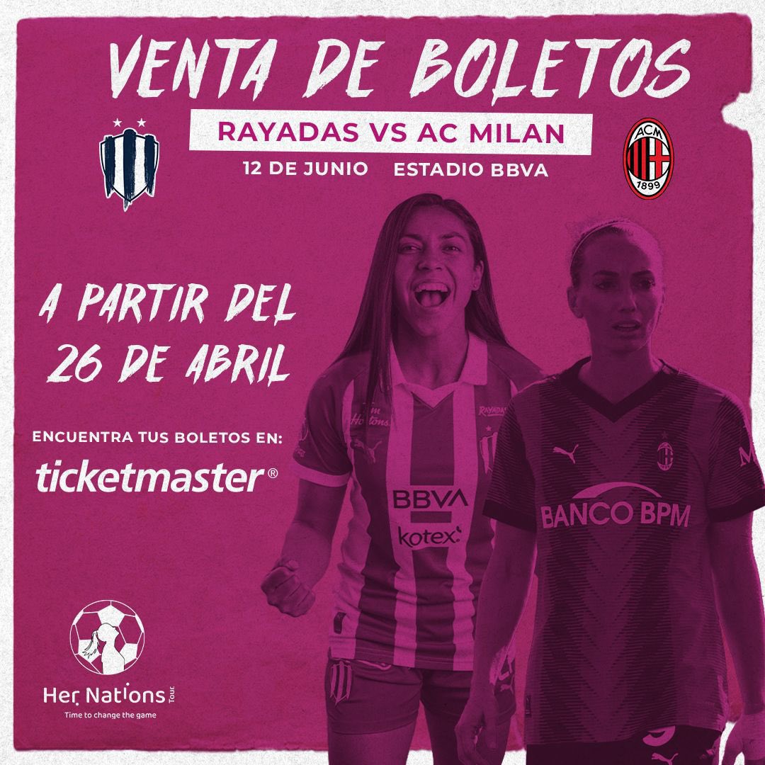 El @acmilanwomen vendrá a Monterrey en el #HerNationsTour para enfrentar a las #Rayadas en el Estadio BBVA.🇮🇹🇲🇽

¡BOLETOS YA A LA VENTA! 🎟️

¡Es tiempo de cambiar el juego!⚽️🙌🏼