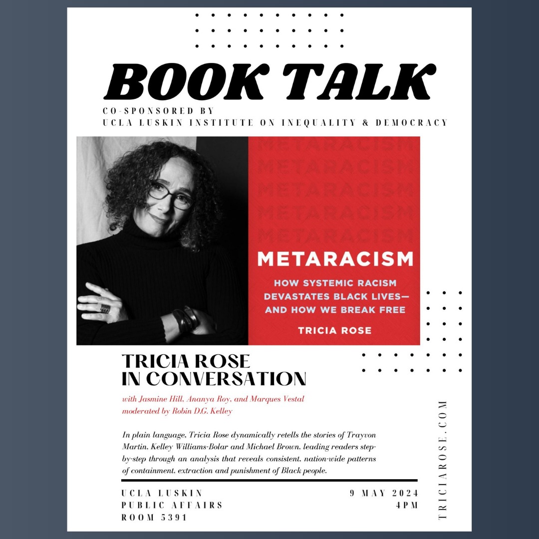 I'm eager to be in conversation again with my colleague Robin D. G. Kelley as well as Profs Jasmine Hill, Anaya Roy, Marques Vestal & the inquisitive students of @UCLA @ChallengeIneq. See you in May! @jazdhill @ananyaUCLA @ProfVestal #Metaracism #SystemicRacism #BlackAuthors