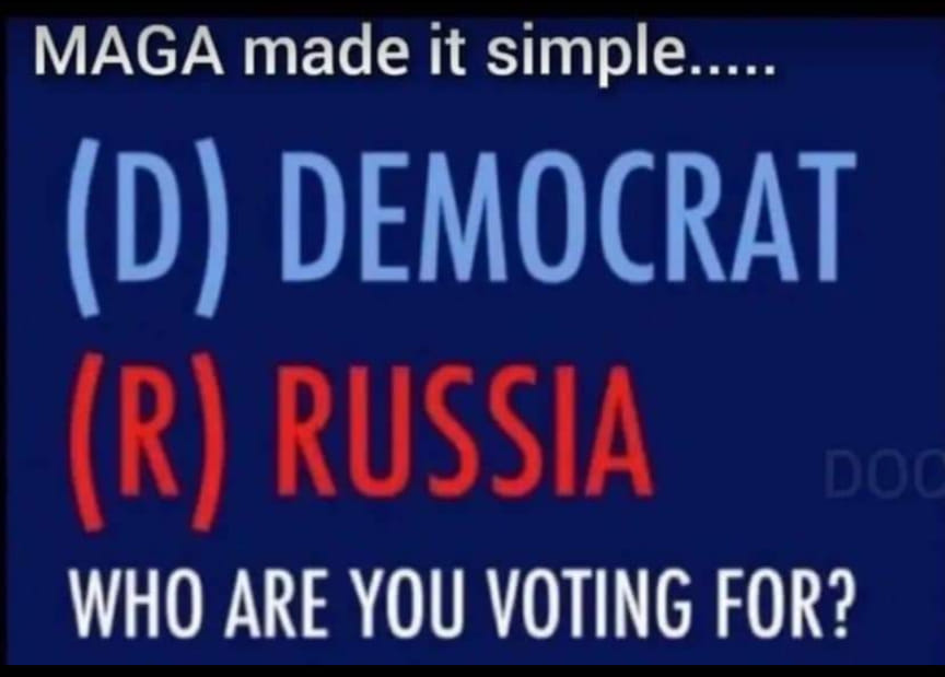 Are you voting Democrat or are you voting for Russia?