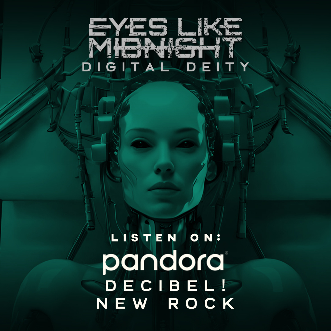 eyeslikemidnigh's tweet photo. Huge thank you to Chris, Andee, and the rest of the team over at @pandoramusic @pandoraAMP for adding our debut single DIGITAL DEITY to DECIBEL! and NEW ROCK #eyeslikemidnight #digitaldeity #thenightwatch #pandora https://t.co/mfWPEgBzrS
