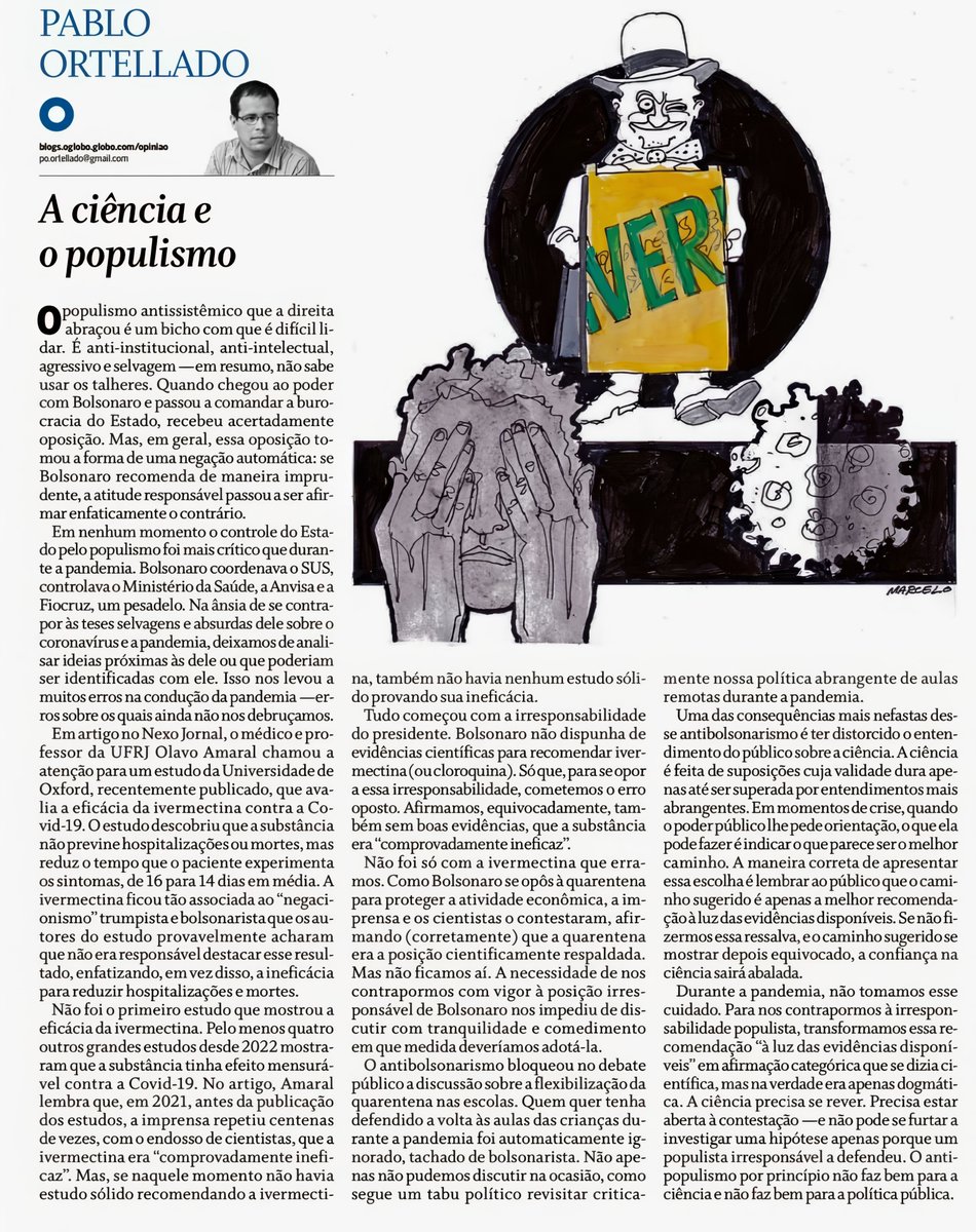 lorenzoridolfi's tweet photo. Nada como um dia após o outro. O Professor da USP Pablo Ortellado, conhecido por "denunciar" os riscos de Bolsonaro para a democracia e a estabilidade do Brasil, especialmente no que diz respeito à sua postura em relação à pandemia da COVID-19, publicou hoje um artigo no O Globo. Nele, reconhece que uma das consequências nefastas do antibolsonarismo é que ele distorceu o entendimento do público sobre a ciência e finalmente admite timidamente que a Ivermectina teria salvado muitas vidas, bem como as quarentenas foram prejudiciais durante a pandemia.
Quem são os negacionistas e os genocidas mesmo?