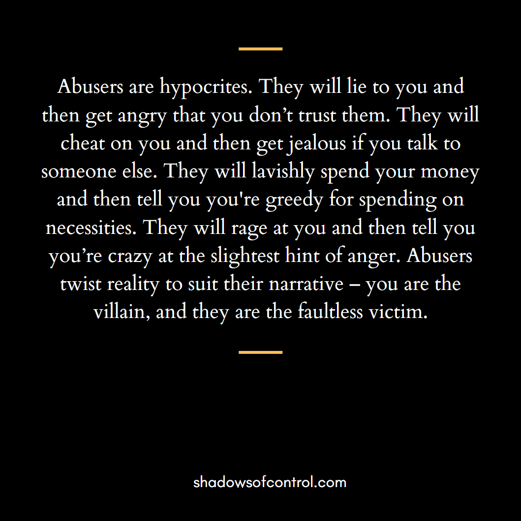 The hypocricy, and the fact that they cannot see their   hypocricy, still continues to shock me when I see it. #CoerciveControl #emotionalabuse #narcissist