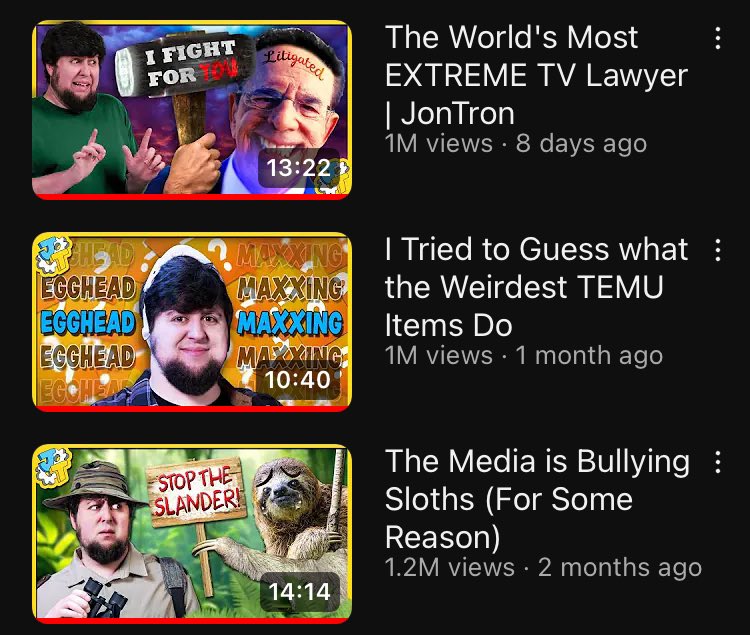 Ranking this year’s JonTron videos 1. Sloth video 2. Extreme tv lawyer 3. Temu video