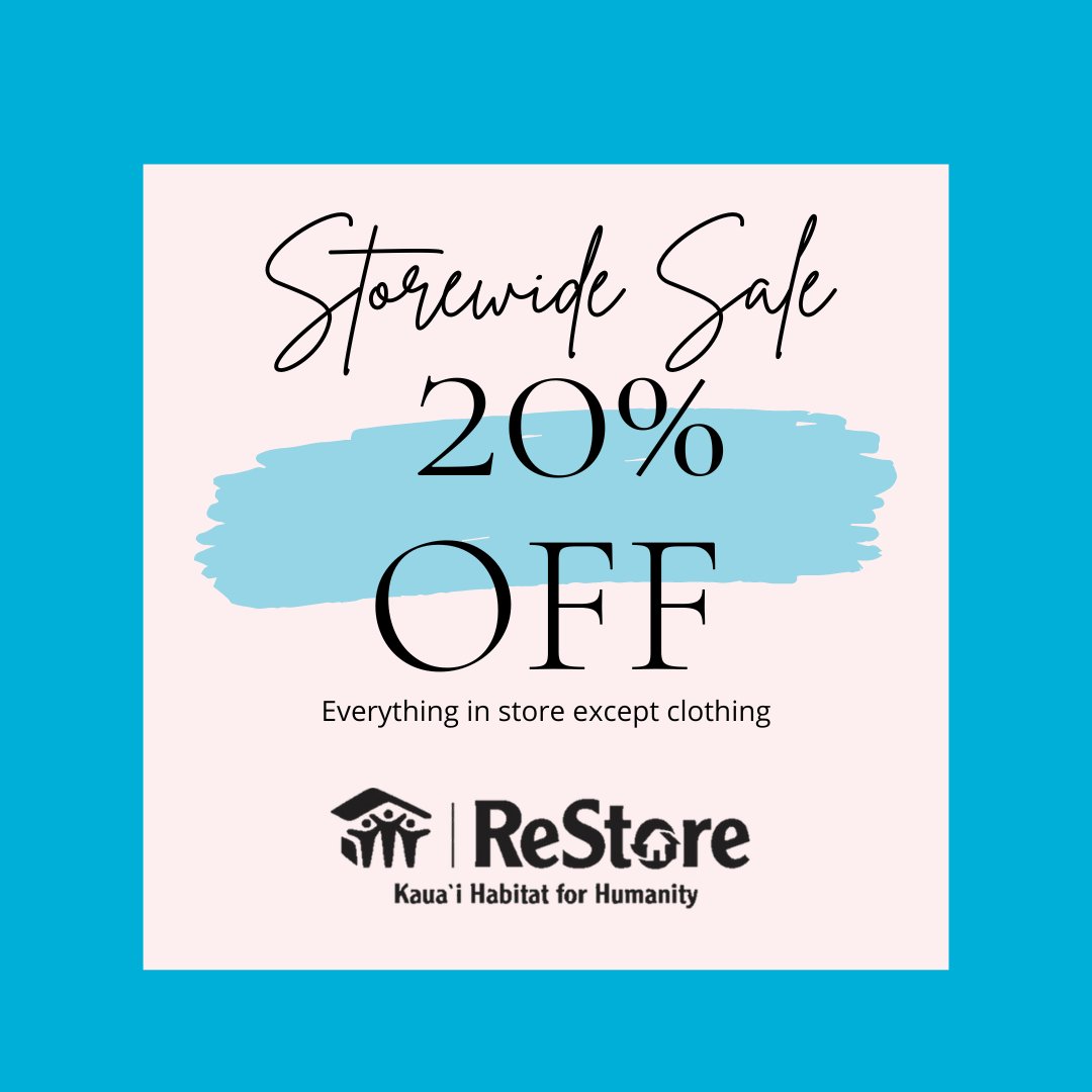 DON'T MISS OUT! Stop by our ReStore this Saturday, April 27th and get 20% off everything storewide except clothing. Visit kauaihabitat.org/restore/ for hours and location. #shopandsave #shopandbuild #thestorethatbuildshomes