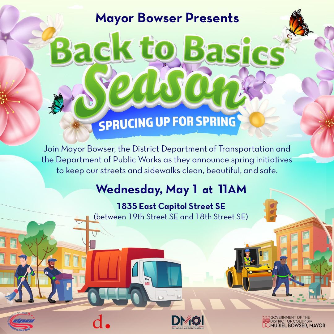 Our @DCDPW and @DDOTDC teams are out making sure that DC remains clean and beautiful through all of the changing seasons.🌷 Celebrate their work and learn about new initiatives during Back to Basics Season: 🗓️Wednesday, May 1 ⏰11AM 📍1835 E Capitol St SE