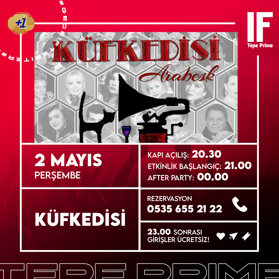 'KÜF KEDİSİ Arabesk Project' 2 Mayıs Perşembe akşamı saat 21'de IF Tepe sahnesinde!
Biletler ifperformance.com/etkinlik/528/k…

#IFPerformance #IFPerformanceHall #IFTepe #TepePrime #Ankara #Event #GeceIFteBiter #KufKedisi #kırmızıyakoş