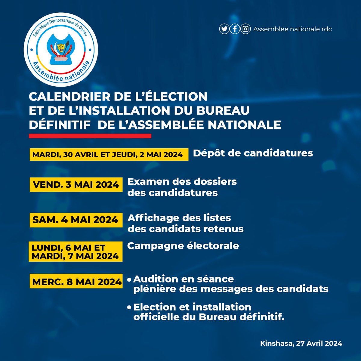 #AnnonceOfficielle | 27.04.2024 Voici le calendrier de l’élection et de l’installation du Bureau définitif de l’Assemblée nationale. —