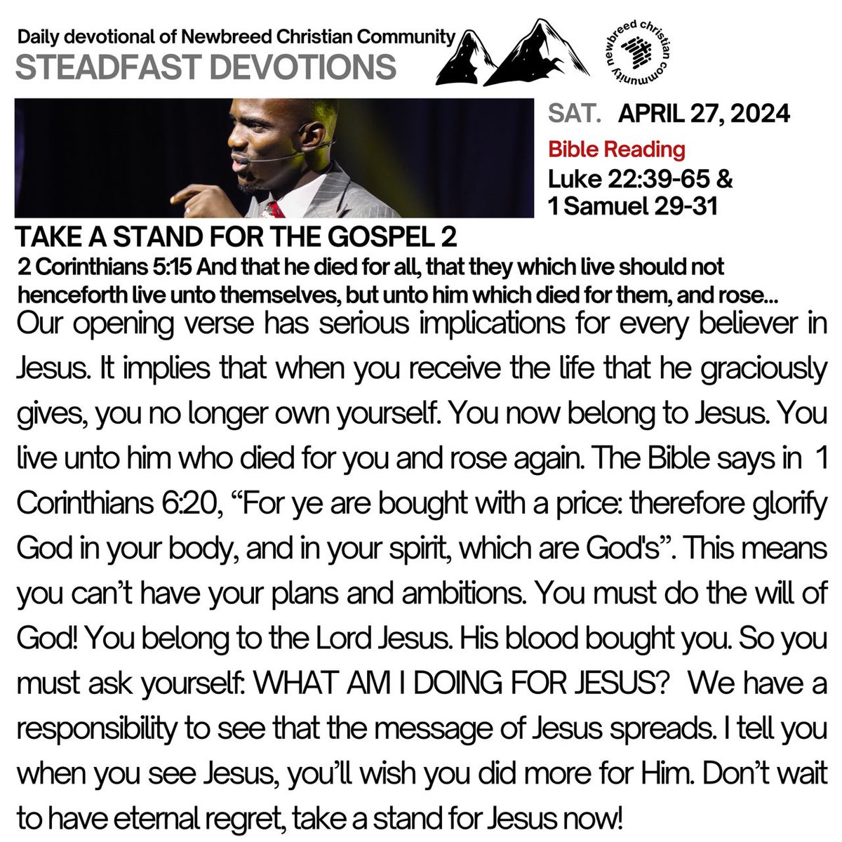 You and I have a responsibility to see the message of Jesus, The Gospel spreads all around us🔥🙏. 

#NBCC
#Steadfastdevotions
#TakeAStandforTheGospel