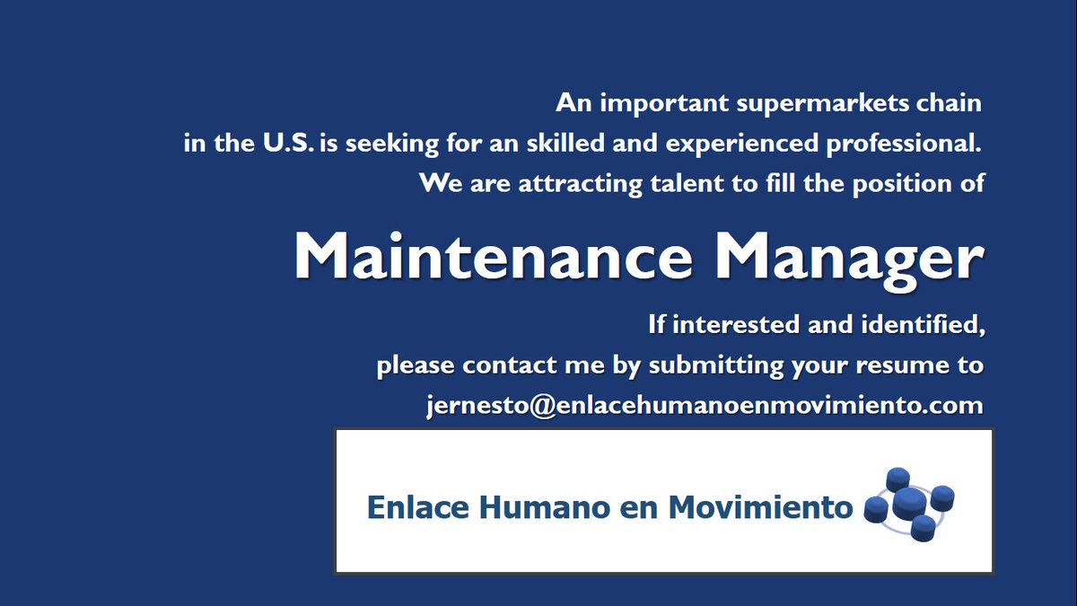 MAINTENANCE MANAGER for a supermarkets chain in the USA 🇺🇸
Main requirements:
- Engineering college degree.
- 5 or more years of experience, currently or recently.
Please submit CV to jernesto@enlacehumanoenmovimiento.com
#EnlaceHumanoenMovimiento
#maintenance #TalentAttraction