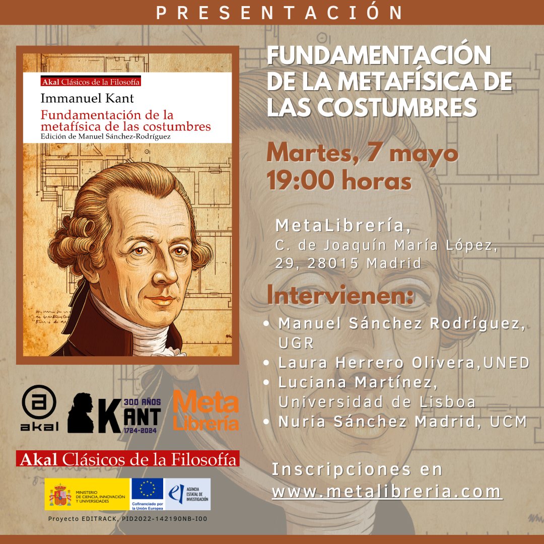 📙 Fundamentación de la metafísica de la costumbres 📙 📆 Martes 7 de mayo ​⌚​19:00 horas 📍 @metalibreria, Madrid 🗣️ @bonobeando Laura Herrero Olivera, Luciana Martínez y Nuria Sánchez Madrid. 👉 akal.com/media/akal/fil…