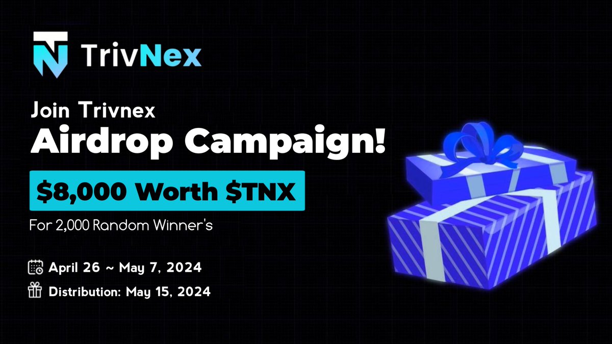 AirdropBrotherX's tweet photo. 🪂 TrivNex #Airdrop

🏆 Reward: $3 Worth $TNX each for Random 2,000 Winner

👨‍👨‍👧‍👧 Referral: $2,000 Worth Total for Top 100 Referral 

🔗 Airdrop Link: ⁨https://t.co/8EaNXstuGl

⌛ End Date: 7th May, 2024
🏦 Distribution: 15th May, 2024

🔘 Do the Complete All tasks on the Bot & submit your data.

#Airdrops #Bitcoin #Binance #Giveaways #Crypto #AirdropBrother