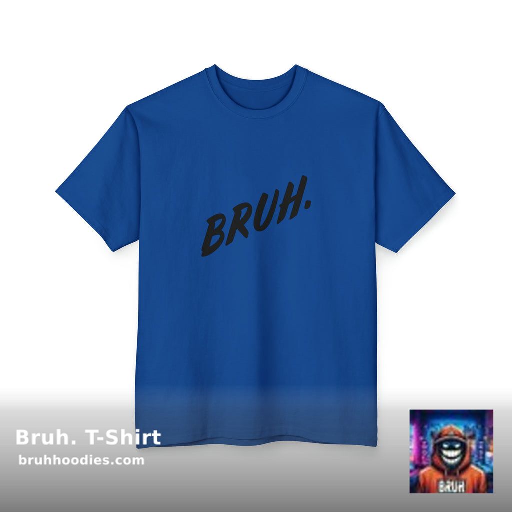 💫 Cozy up with fashion! 💫
 Bruh. T-Shirt 
by Bruh. Hoodies starting at $32.99. 
Limited stock available! Plus, get FREE Shipping on orders over $100. 👉👉 shortlink.store/wqy6kbusamdq #ComfortMeetsStyle #OOTD