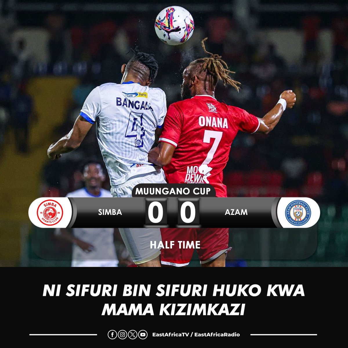 #MuunganoCup huko New Amaan Stadium, Zanzibar 

Simba SC 0 - 0 Azam

#Muungano #SimbaSC #Azam #Tanzania #Zanzibar