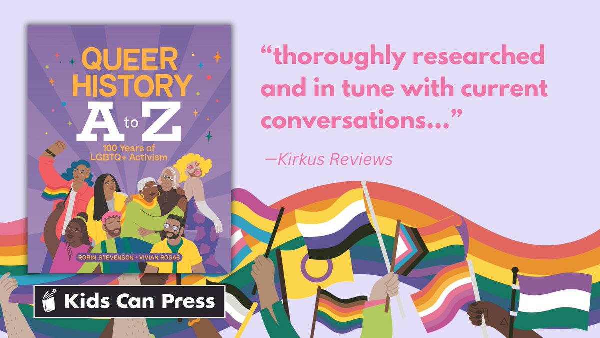 Advanced praise for QUEER HISTORY A TO Z, written by Robin Stevenson and illustrated by Vivian Rosas. Available now for preorders at major retailers! bit.ly/48LdpUj