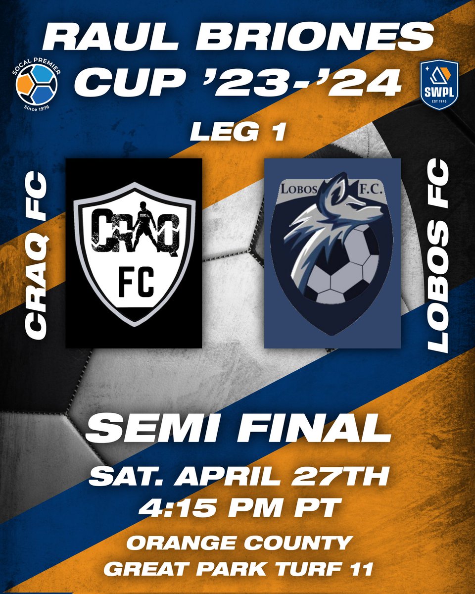 SWPremier's tweet photo. #LobosFC hosts #CraqFC in Leg 1 of the #RaulBrionesCup Semifinals!

🗓 Saturday, April 27
🕔 4:15 p.m. PT
🏟 Orange County Great Park
📍Irvine, CA

#SWPL ⚽️ @ProtagonistUSA https://t.co/RHCdcON57a