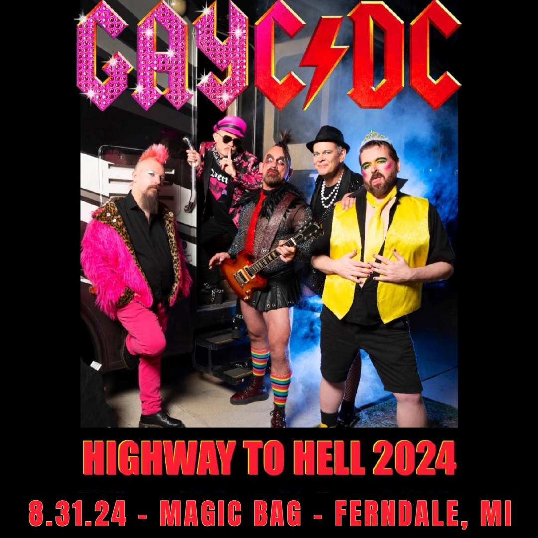🖤On sale now at the Magic Bag🖤 The Magic Bag presents GayC/DC #GAYCDC Sat, Aug. 31 | Tix: $18 adv. | 7 pm | All Ages Ticket Link: tinyurl.com/3n3sdjkk #DirtyDudes #HighwayToHell #2024Tour #TheMagicBag #Ferndale #TagTheBag #ACDCTribute #HighVoltage