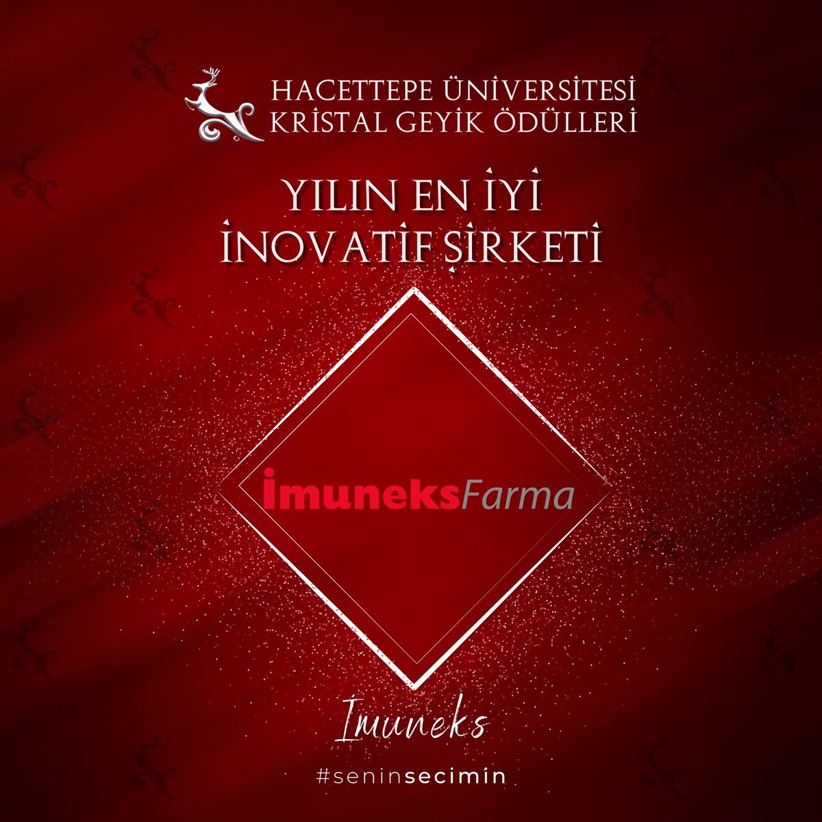 YILIN EN İNOVATİF ŞİRKETİ IMUNEKS!✨

Hacettepe Üniversitesi Kristal Geyik Ödülleri, 9 Mayıs 2024 Perşembe Günü Tunçalp Özgen Kongre ve Kültür Merkezi'nde!❤️

#hacettepeüniversitesi 
#kristalgeyiködülleri 
#seninseçimin
