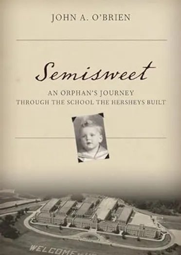 Featured speaker, Johnny O’Brien, presents a talk about his book, “Semisweet: An Orphan’s Journey Through the School the Hersheys Built”. Thursday, May 16 | 6pm at the @hersheyhistory. 40 Northeast Drive, Hershey, PA 17033. #authortalk