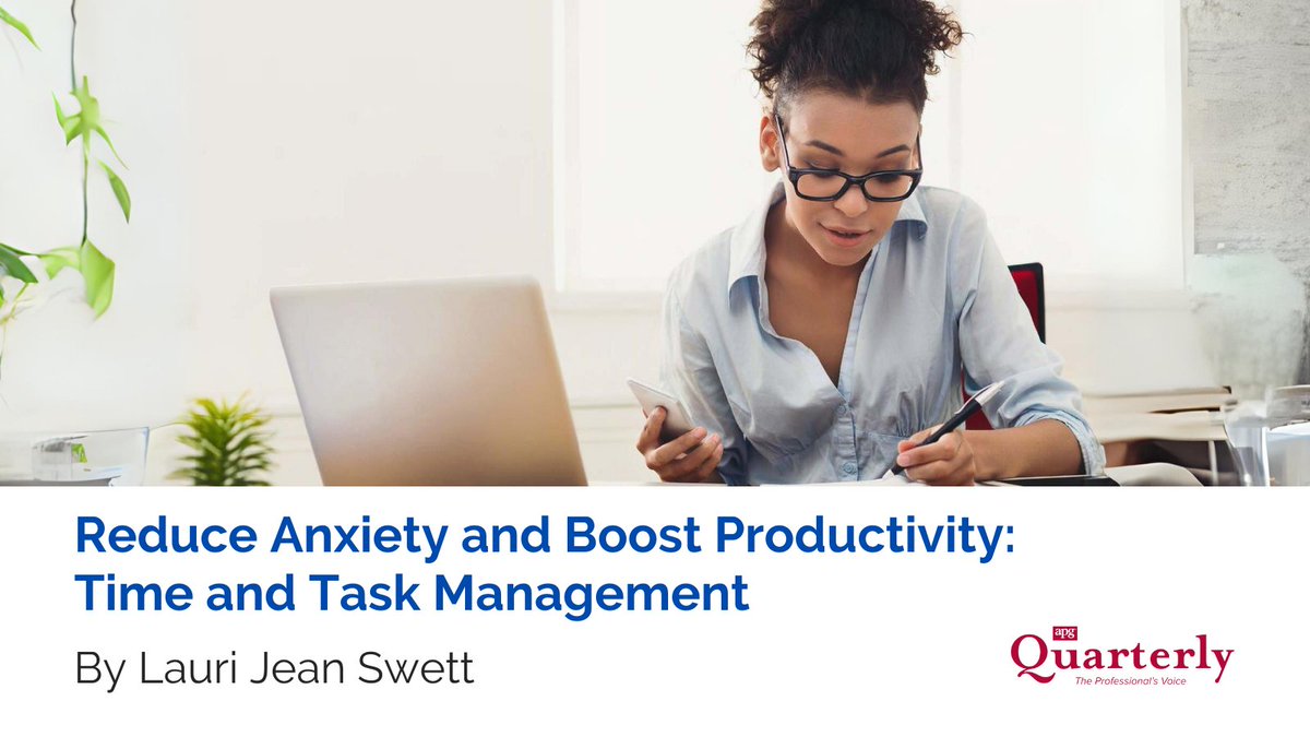 In the newest issue of APG Quarterly, author Lauri Jean Swett offers a step-by-step look at successful time and task management techniques. Members can read this article and the rest of the March 2024 issue at apgen.org; go to Publications> APGQ Archive.