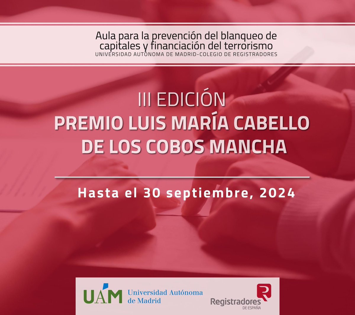 Convocada la 3ª edición del Premio Luis María Cabello de los Cobos Mancha del Aula @UAM_Madrid @fuam_uam @Registrador_es para la prevención del blanqueo de capitales y financiación del terrorismo. Modalidades: 🎓Artículo académico 📰Artículo de prensa ℹ️cutt.ly/xw64cZR3