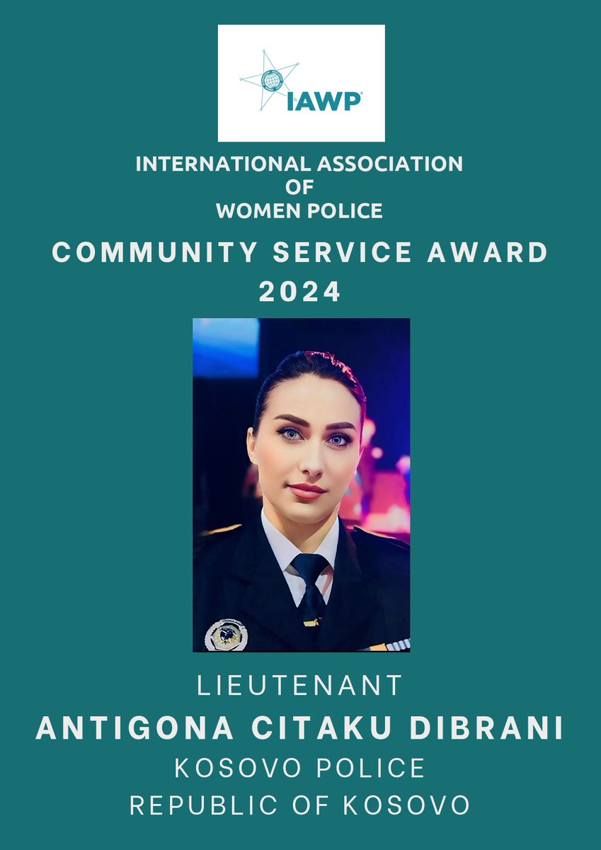 Congratulate our 2024 Community Service Award recipient Lieutenant Antigona Çitaku-Dibrani, Kosovo Police <a href="/IAWPPresident/">IAWP President</a> <a href="/Kosovo_Police/">Kosovo Police</a>