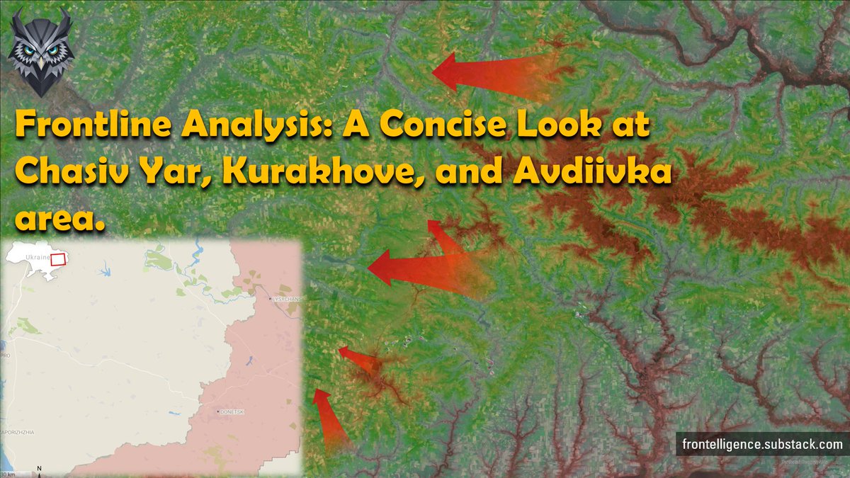 Why have Russian forces advanced in multiple directions and what are the implications? What are the future prospects? Today's analysis by Frontelligence Insight centers on Chasiv Yar, Kurakhkove, and Ocheretyne Before proceeding, please like and share to aid visibility. 🧵Thread