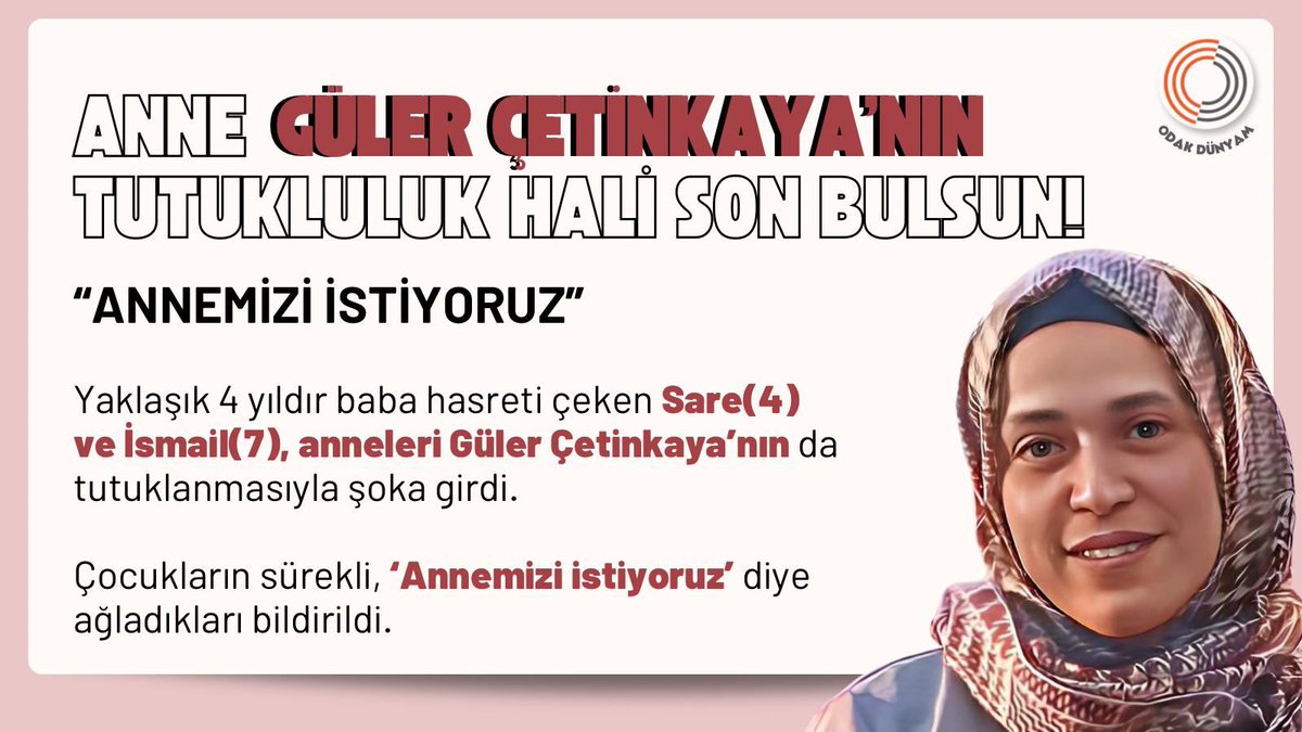 Sare(4) ve İsmail(7), anneleri Güler Çetinkaya'nın da tutuklanmasıyla şoka girdi. Çocukların sürekli, 'Annemizi istiyoruz' diye ağladıkları bildirildi. Annemizi GeriVerin