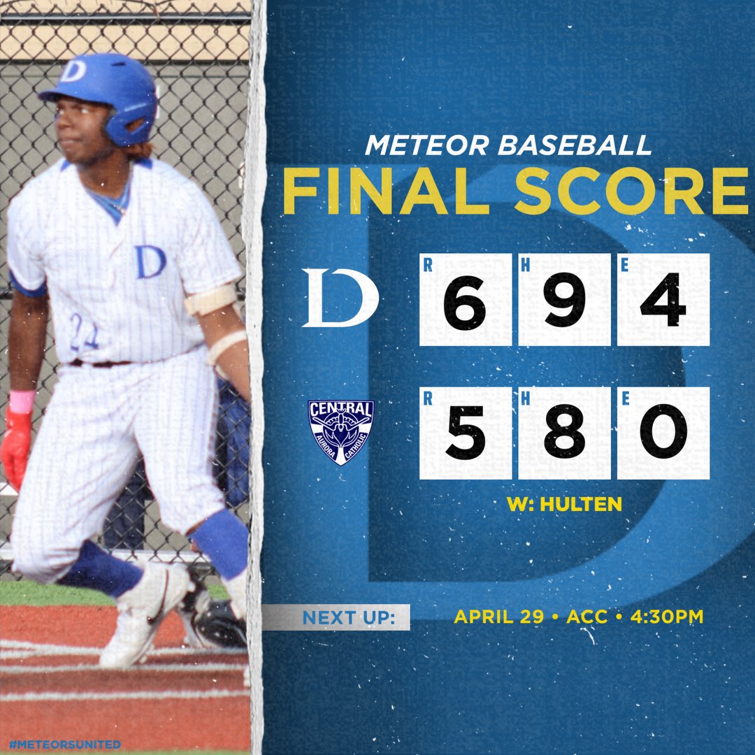 The Meteors walk it off against Aurora Central Catholic! 

Dasaan Lee hit a walk off grand slam to complete his 2 hit 5 RBI day

Kenny Perez added 2 hits

On the mound Justin Bradley went 6 innings striking out 9 allowing no earned runs. Beckett Hulten picked up the win in relief