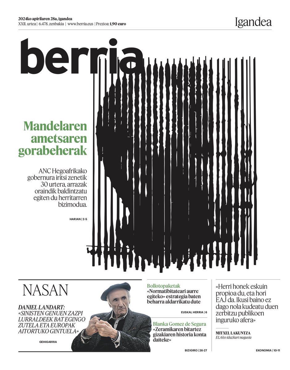 Apirilaren 28ko #lehena. 30 urte dira ANC Hegoafrikako gobernura iritsi zela, Mandela buru, eta azalaren kolorean oraindik arrakala sortzen du herritarren artean / Mikel Lakuntza ELAko idazkari nagusiari elkarrizketa / Nasan gehigarria: Daniel Landartekin solasean