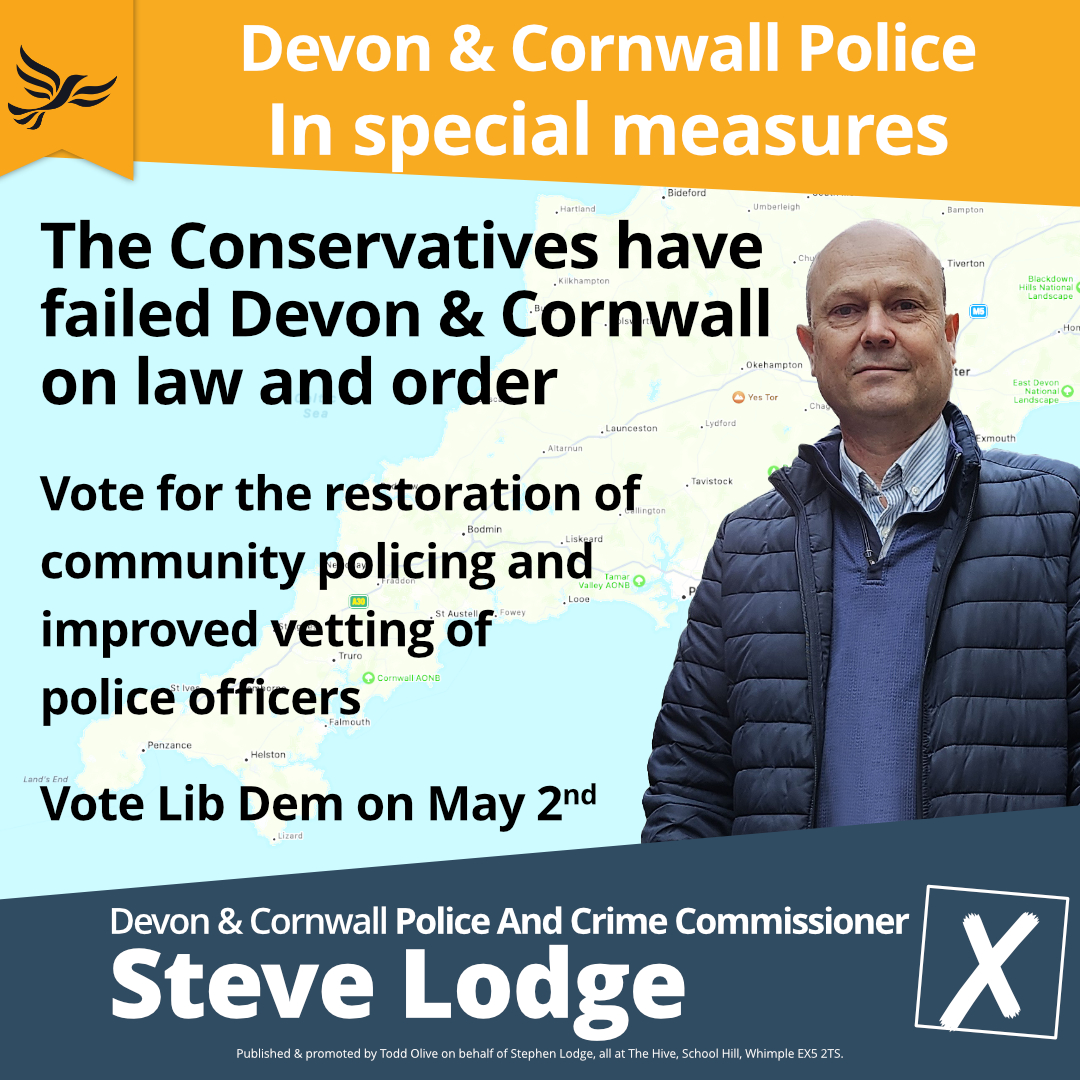 Send the Tories a message in South #Devon - vote Lib Dem on Thursday 2nd May in the Police and Crime Commissioner elections. * Return to community policing * More officers trained on VAWG * Better vetting * Rebuild trust