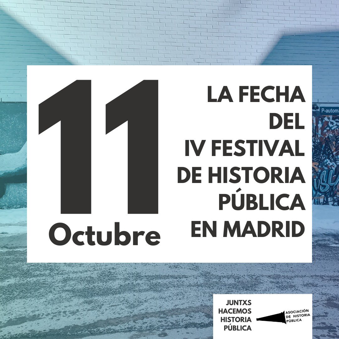 ¡Una fecha para que anotéis en la agenda desde ahora! #HistoriaPública.