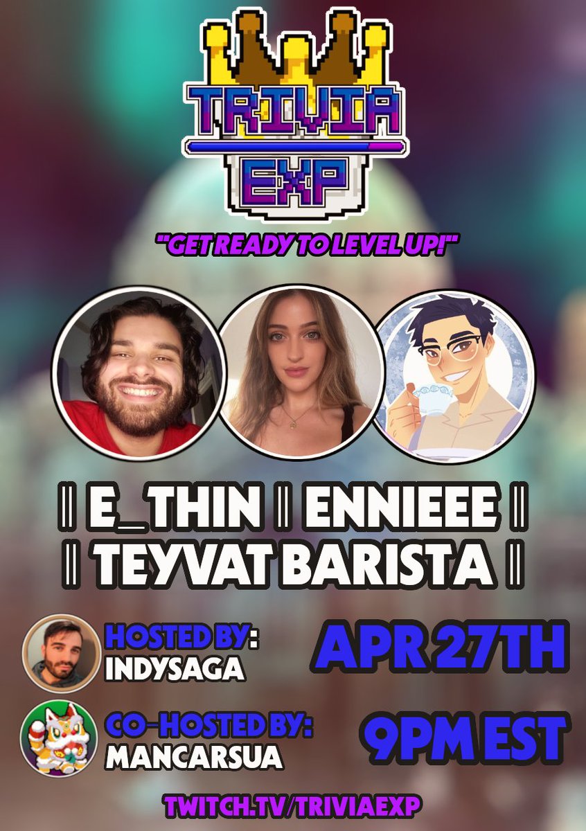 TONIGHT~! Episode 2 @ 9pm EST
twitch.tv/triviaexp

Who bringing home the TriviaEXP Crown, five Welkins, &amp; all that bragging clout?

twitch.tv/ennieee
twitch.tv/e_thin
twitch.tv/teyvatbarista

☑️Like &amp; Retweet  #GenshinImpact #Genshintwt #TriviaEXP #Twitch #Welkin