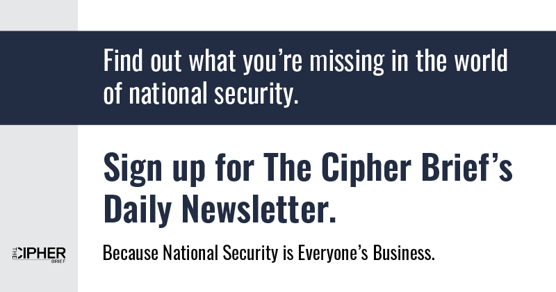 Your weekly insight into world events is just a click away. Sign up for our newsletter and stay informed. #TheCipherBrief thecipherbrief.com/subscribe