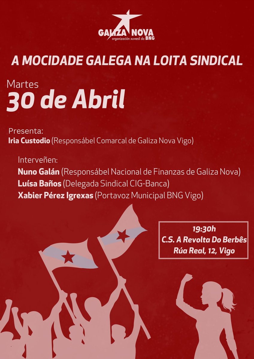 Este martes 30 de abril estaremos no C.S A Revolta do Berbês reivindicando a mocidade galega na loita sindical🤝🏽 Contaremos con Nuno Galán, Luísa Baños e Xabier Pérez Igrexas. Estades todas convidadas!☺️