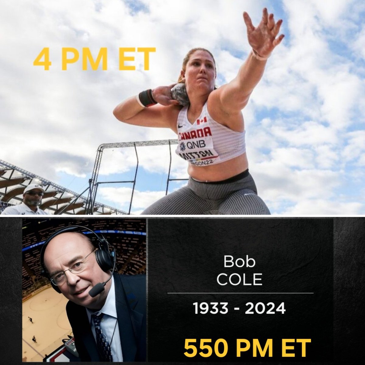 CBC Sports Presents TODAY Diamond League Athletics with 🇨🇦 Shot Put star Sarah Mitton 4pm ET and our tribute to the 'Voice of Hockey' Bob Cole courtesy @b0undless Approx 550 pm ET @cbc @cbcsports @CBCOlympics @AthletesCAN @TeamCanada @hockeynight @HockeyCanada