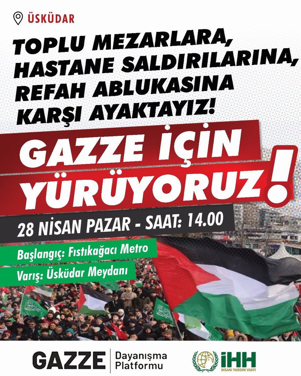 Gazze İçin Yürüyoruz! İnsanlık onuru için yürüyoruz! #FreeGaza #GazaGenocide #HandsOffRafah