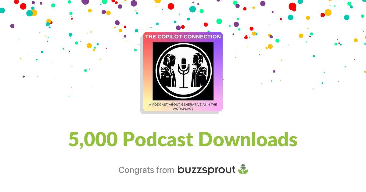 CopilotConnect's tweet photo. Wooo! We’ve hit 5k downloads of the podcast! Along with 3.9k views on YouTube, we want to thank you for all the engagement since we launched. Can’t wait for #MonthOfCopilot to share even more magic for you all https://t.co/F8zCYRBjLb